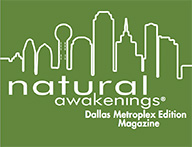 natural awakenings Dallas Metroplex